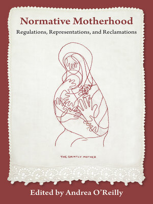 cover image of Normative Motherhood